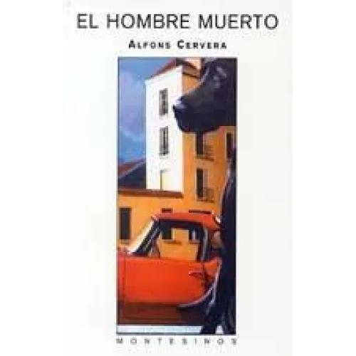 EL HOMBRE MUERTO - CERVERA, ALFONS