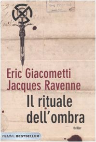 Il rituale dell'ombra - Giacometti Eric