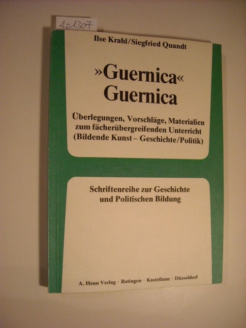 Guernica - Krahl, Ilse ; Quandt, Siegfried