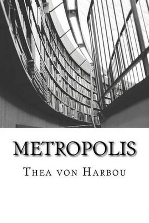 Metropolis (Paperback) - Thea Von Harbou