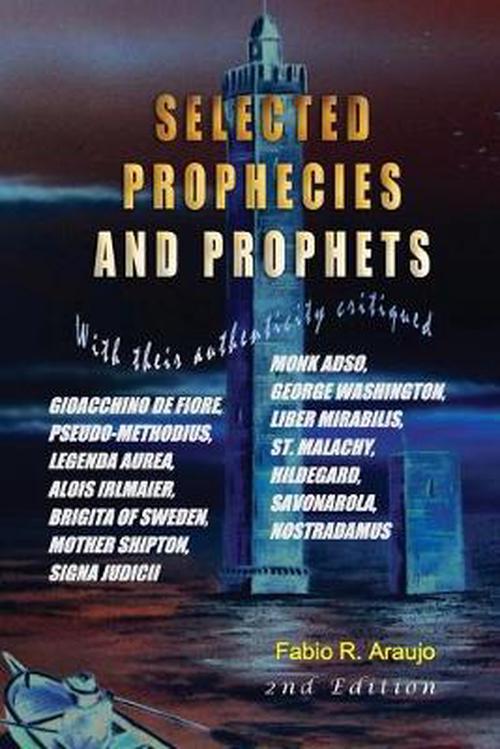 Selected Prophecies And Prophets (Paperback) - Fabio Araujo