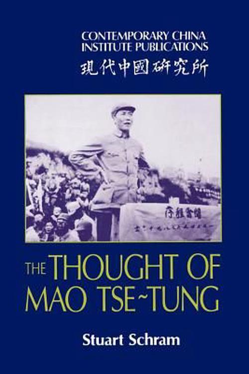 The Thought of Mao Tse-Tung (Paperback) - Stuart R. Schram