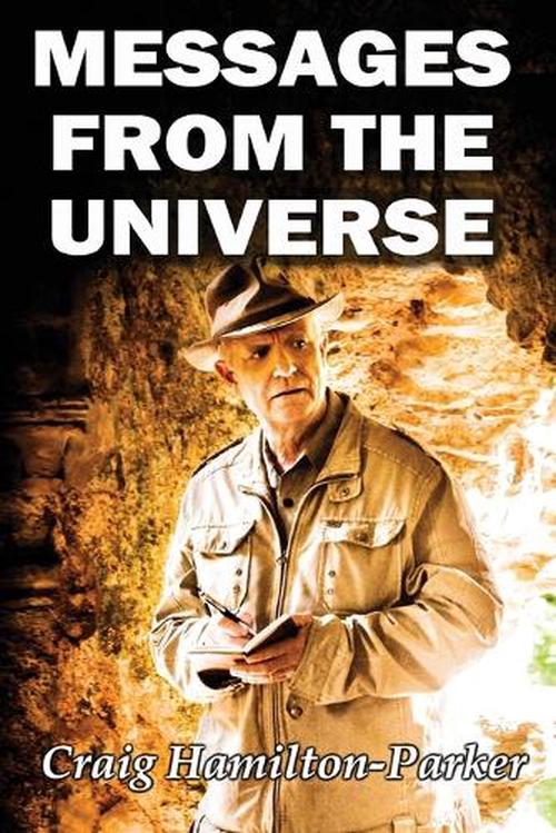 Messages from the Universe: Seeking the Secrets of Destiny (Paperback) - Craig Hamilton-Parker