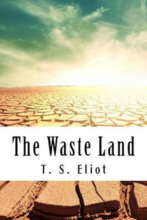 The Waste Land (Paperback) - T.S. Eliot