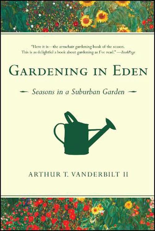 Gardening in Eden (Paperback) - Arthur T. Vanderbilt II