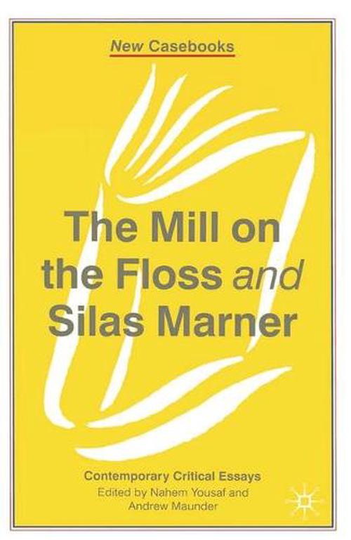 The Mill on the Floss and Silas Marner (Paperback) - George Eliot