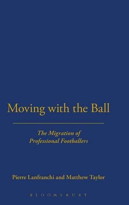 Moving with the Ball (Hardcover) - Matthew Taylor