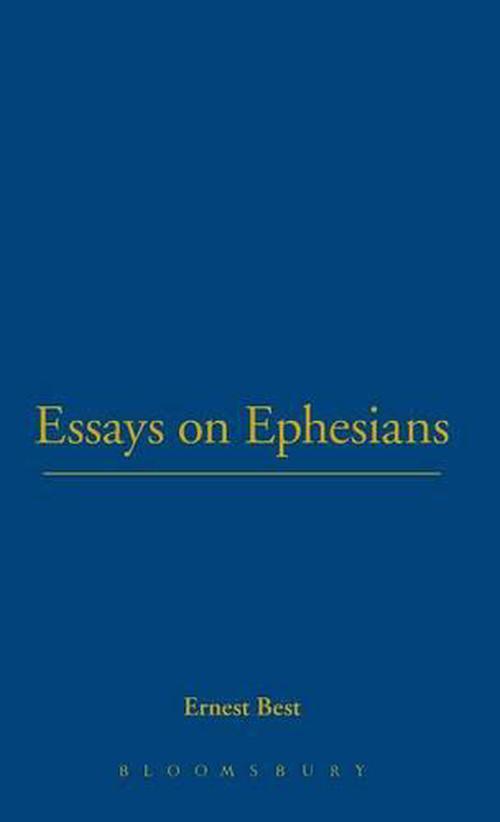 Essays on Ephesians (Hardcover) - Ernest Best