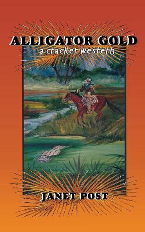 Alligator Gold (Paperback) - Janet Post