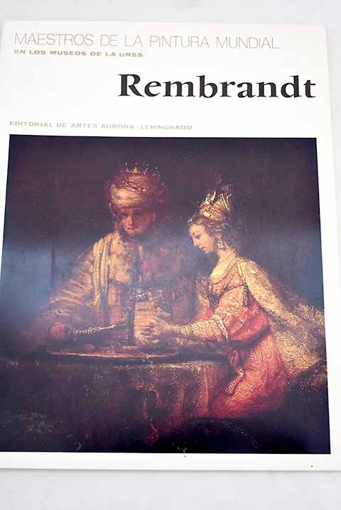 Rembrandt - Rembrandt Harmenszoon van Rijn