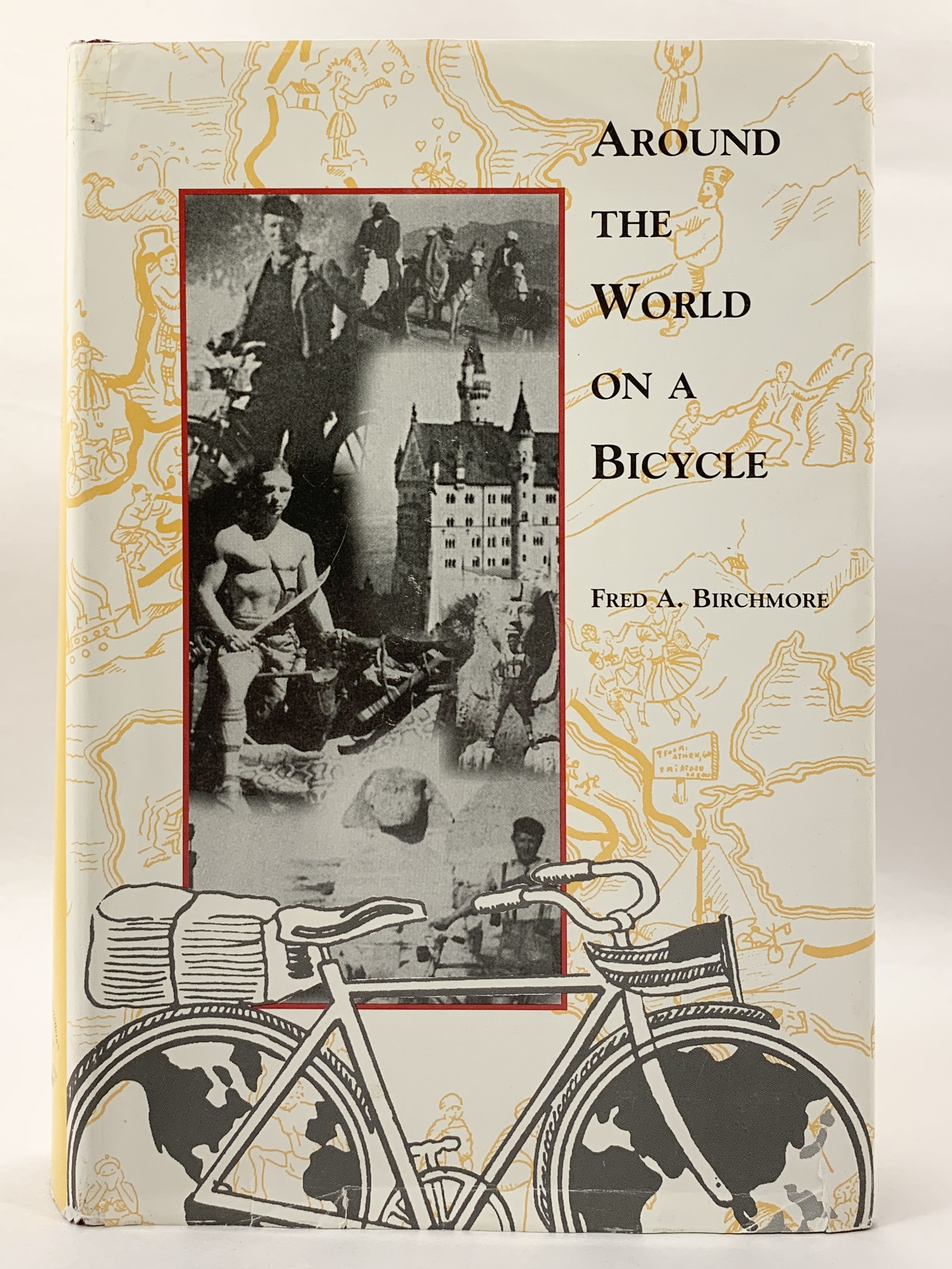 Around the World on a Bicycle - Birchmore, Fred A