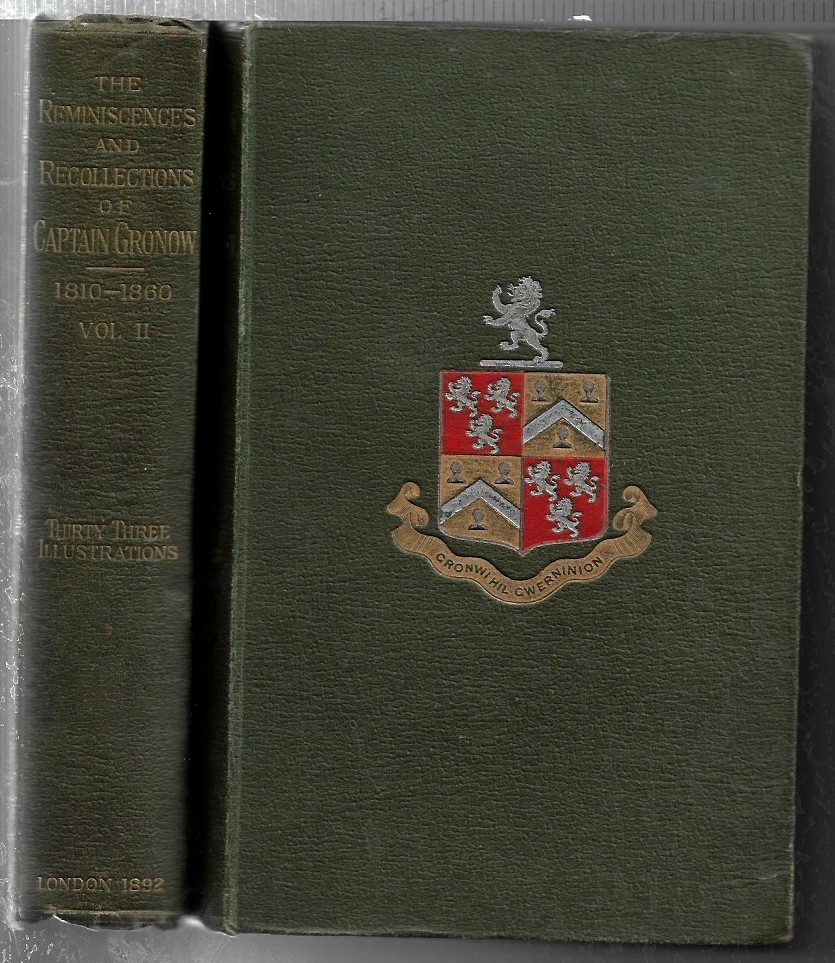 The Reminiscences and Recollections of Captain Gronow, being Anecdotes of the  Camp, Court, Clubs and Society 1810-1860. 2 Vols. by Gronow, Captain;  illustrated by Joseph Grego: Poor Hardback (1892) | Walden Books