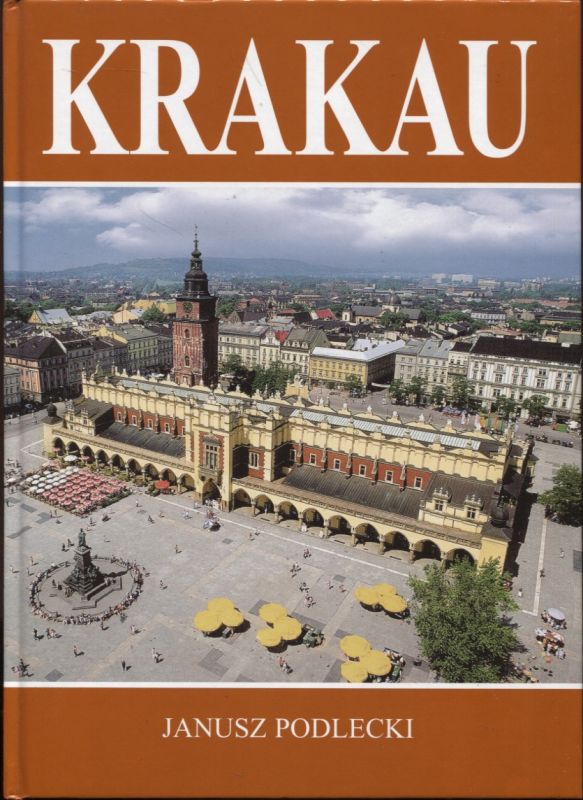 Krakau in der Fotografie von Janusz Podlecki mit einer Einführung von Grazyna Rotter - Podlecki, Janusz