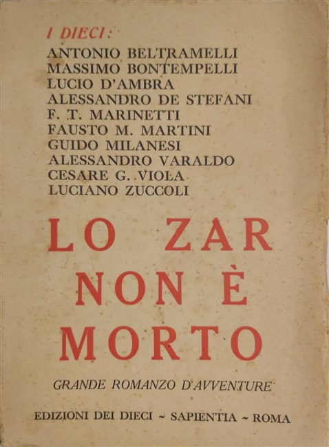 LO ZAR NON E' MORTO. Grande romanzo d'avventure. - AAVV.