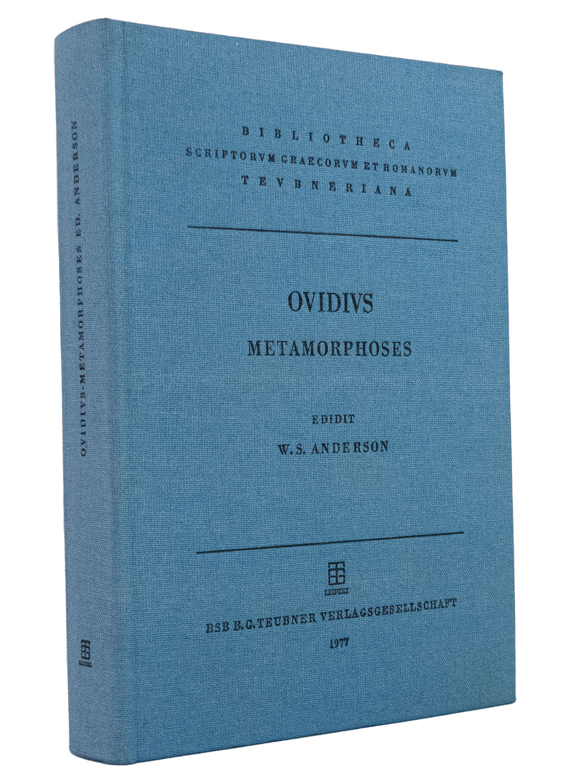 P. Ovidii Nasonis - Metamorphoses : Edidit William S. Anderson. (Reihe: Bibliotheca scriptorum Graecorum et Romanorum Teubneriana) - Ovidius Naso, Publius; Anderson, William S. [Hg.]