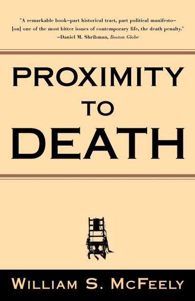 Proximity to Death - William S. Mcfeely