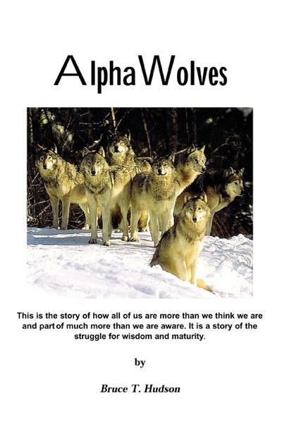 Alpha Wolves - Bruce T. Hudson