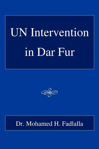 Un Intervention in Dar Fur - Mohamed Hassan Fadlalla