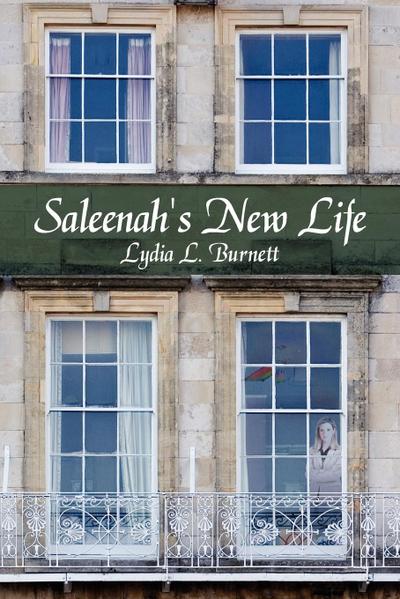 Saleenah's New Life - Lydia L. Burnett