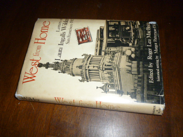 On the Way Home: The Diary of a Trip from South Dakota to Mansfield, Missouri, in 1894 - Wilder, Laura Ingalls; Lane, Rose Wilder