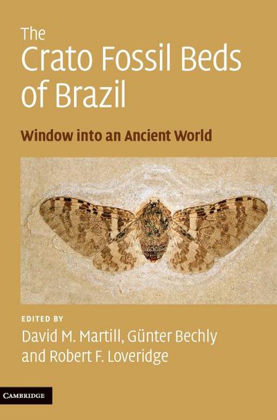 The Crato Fossil Beds of Brazil - David M. Martill