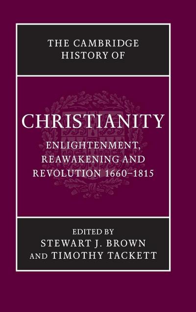 The Cambridge History of Christianity - Stewart J. Brown
