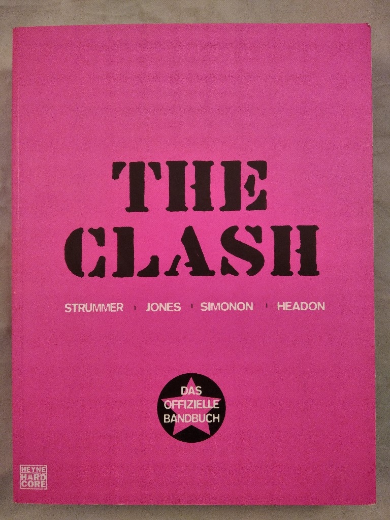 The Clash: Das offizielle Bandbuch. - The Clash