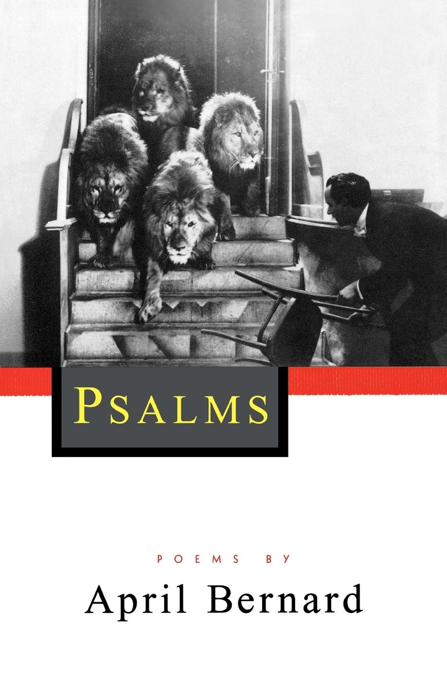 Psalms: Poems - Bernard, April