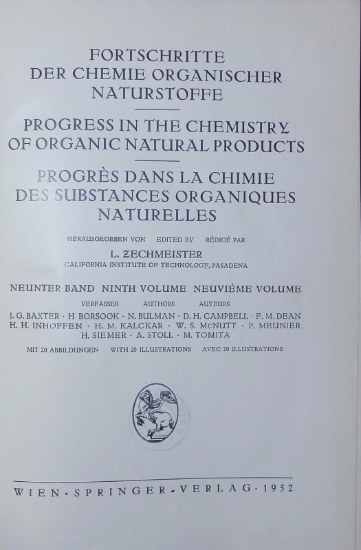 Fortschritte der Chemie organischer Naturstoffe. 9. Bd. - Zechmeister, László