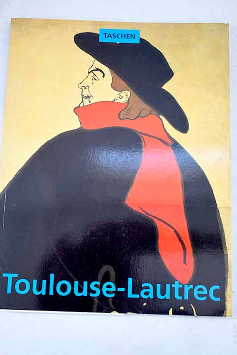 Henri de Toulouse-Lautrec, 1864-1901 - Arnold, Matthias