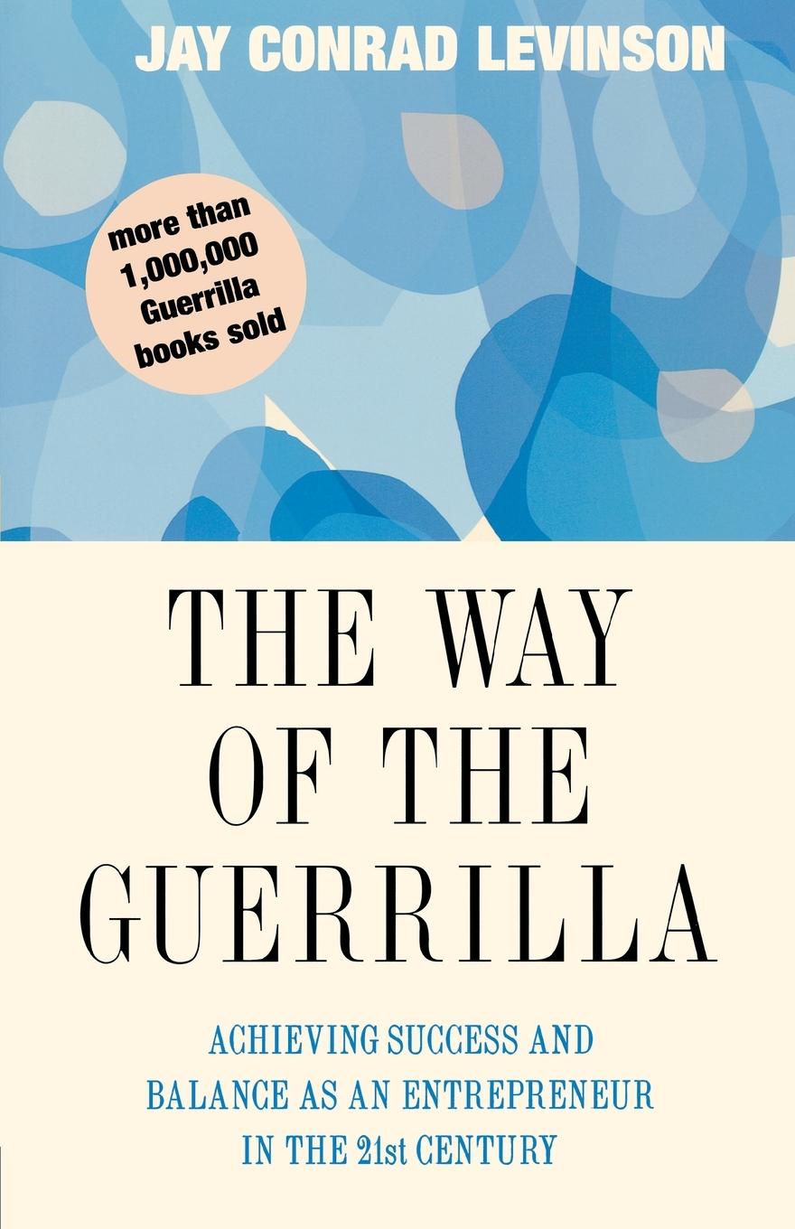 The Way of the Guerrilla - Levinson, Jay Conrad