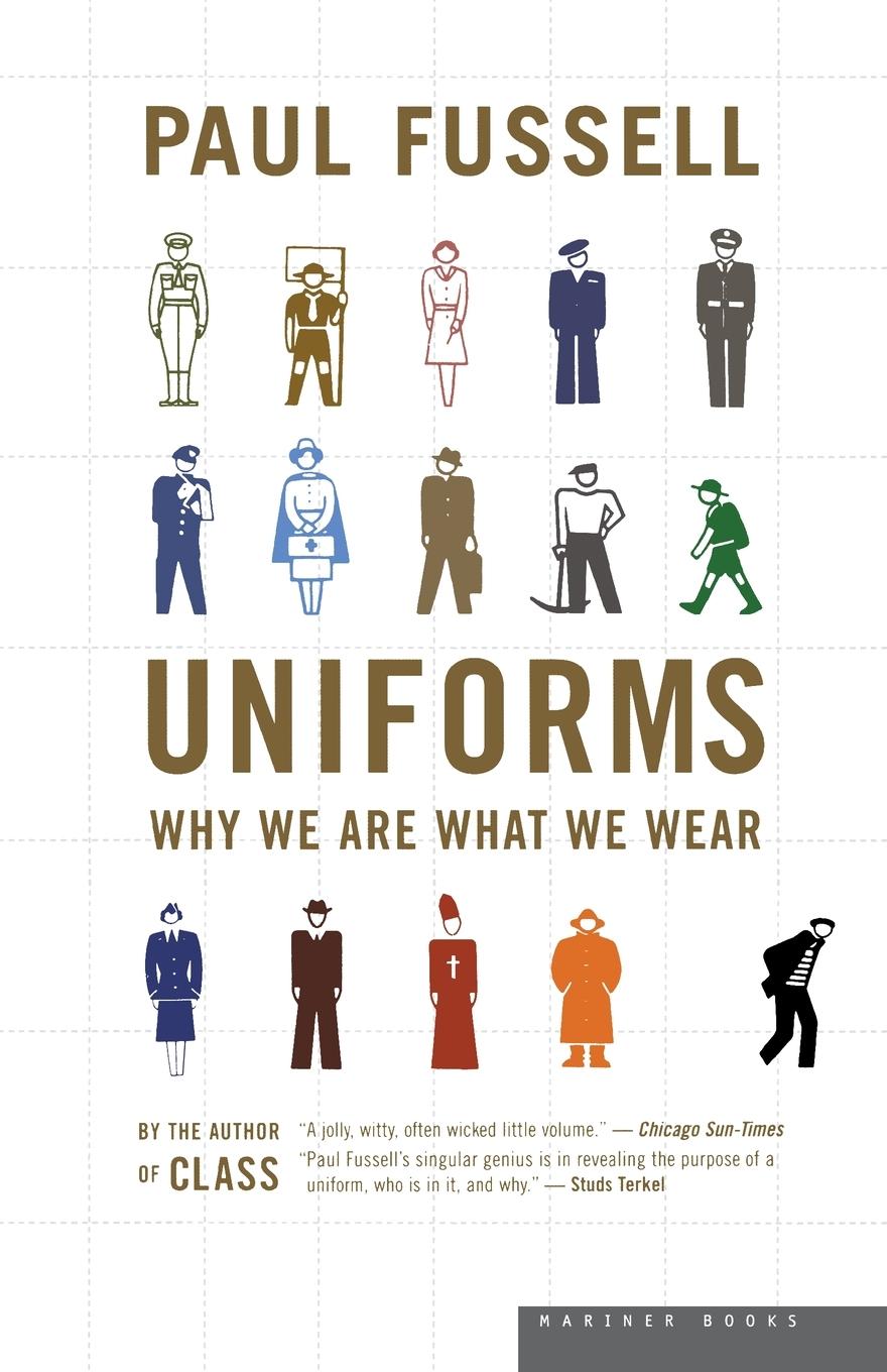 Uniforms - Fussell, Paul|Fussell