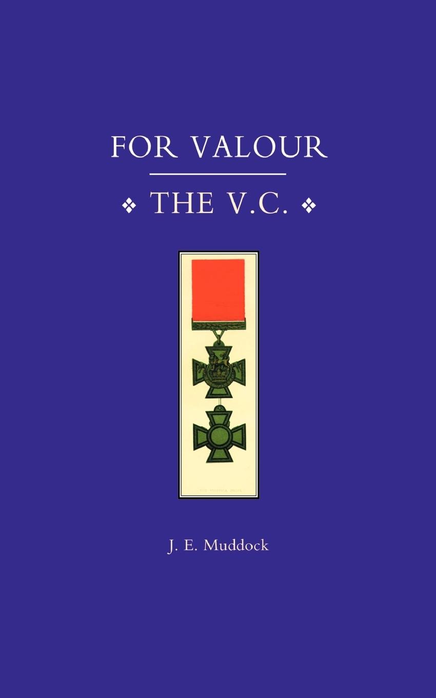 FOR VALOUR ,THE V.C. - Muddock, J. E.