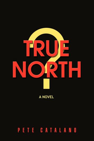 True North - Pete Catalano