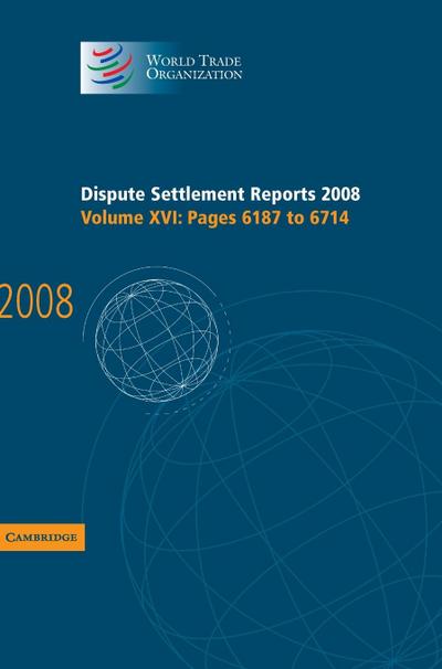 Dispute Settlement Reports 2008 - World Trade Organization