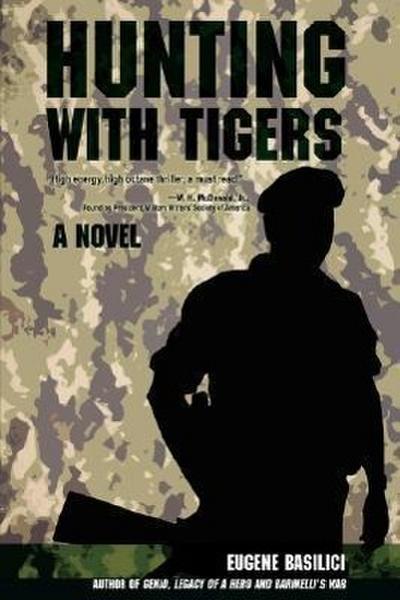 Hunting with Tigers - Eugene Basilici