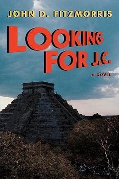 Looking for J.C. - John D. Fitzmorris