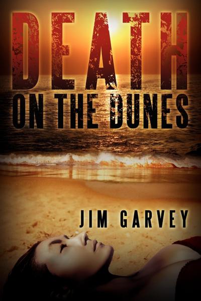 Death on the Dunes - Jim Garvey