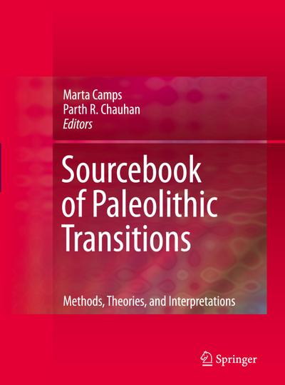 Sourcebook of Paleolithic Transitions : Methods, Theories, and Interpretations - Parth Chauhan