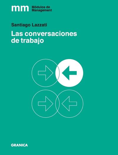 Conversaciones de Trabajo, Las - Santiago Lazzati