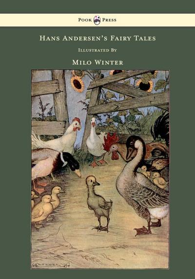 Hans Andersen's Fairy Tales - Illustrated by Milo Winter - Hans Christian Andersen