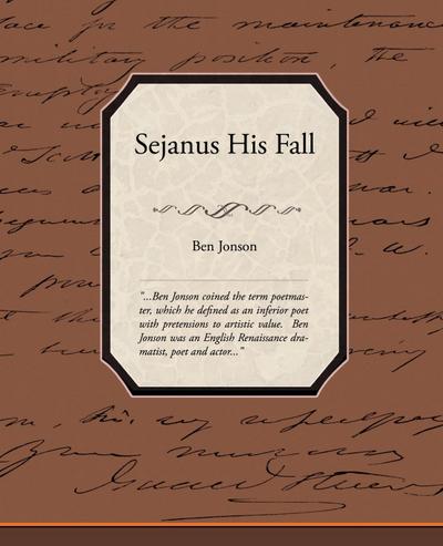 Sejanus His Fall - Ben Jonson