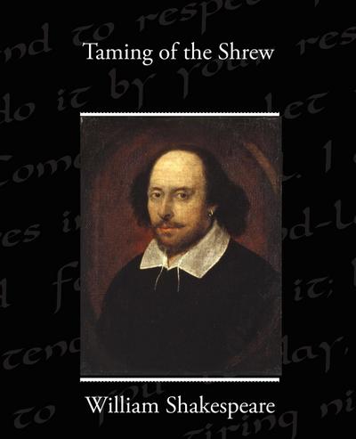 Taming of the Shrew - William Shakespeare