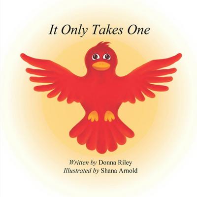 It Only Takes One - Donna Riley