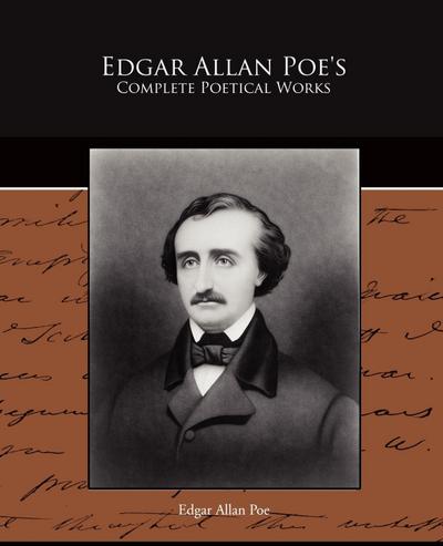 Edgar Allan Poe's Complete Poetical Works - Edgar Allan Poe