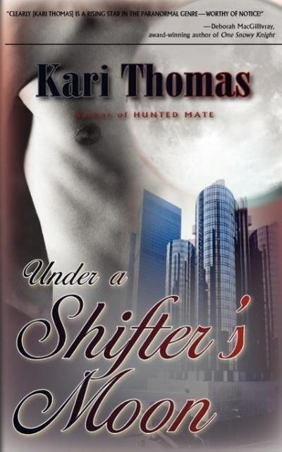 Under a Shifter's Moon - Kari Thomas