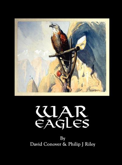 War Eagles - David Conover