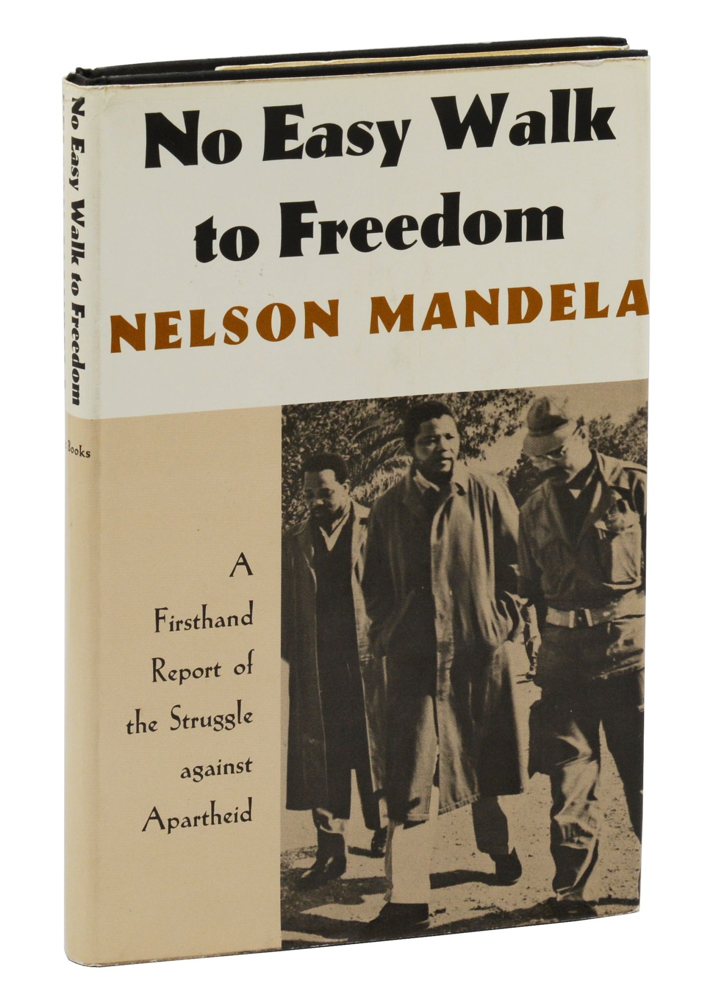 No Easy Walk to Freedom: Articles, Speeches, and Trial Addresses of Nelson Mandela - Mandela, Nelson; Ahmed Ben Bella [Foreword]; Oliver Tambo [Introduction]