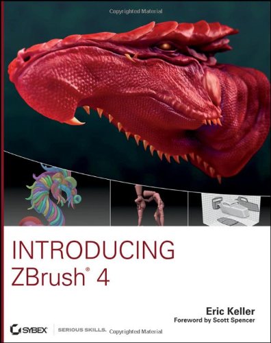 Introducing ZBrush 4 - Keller, Eric