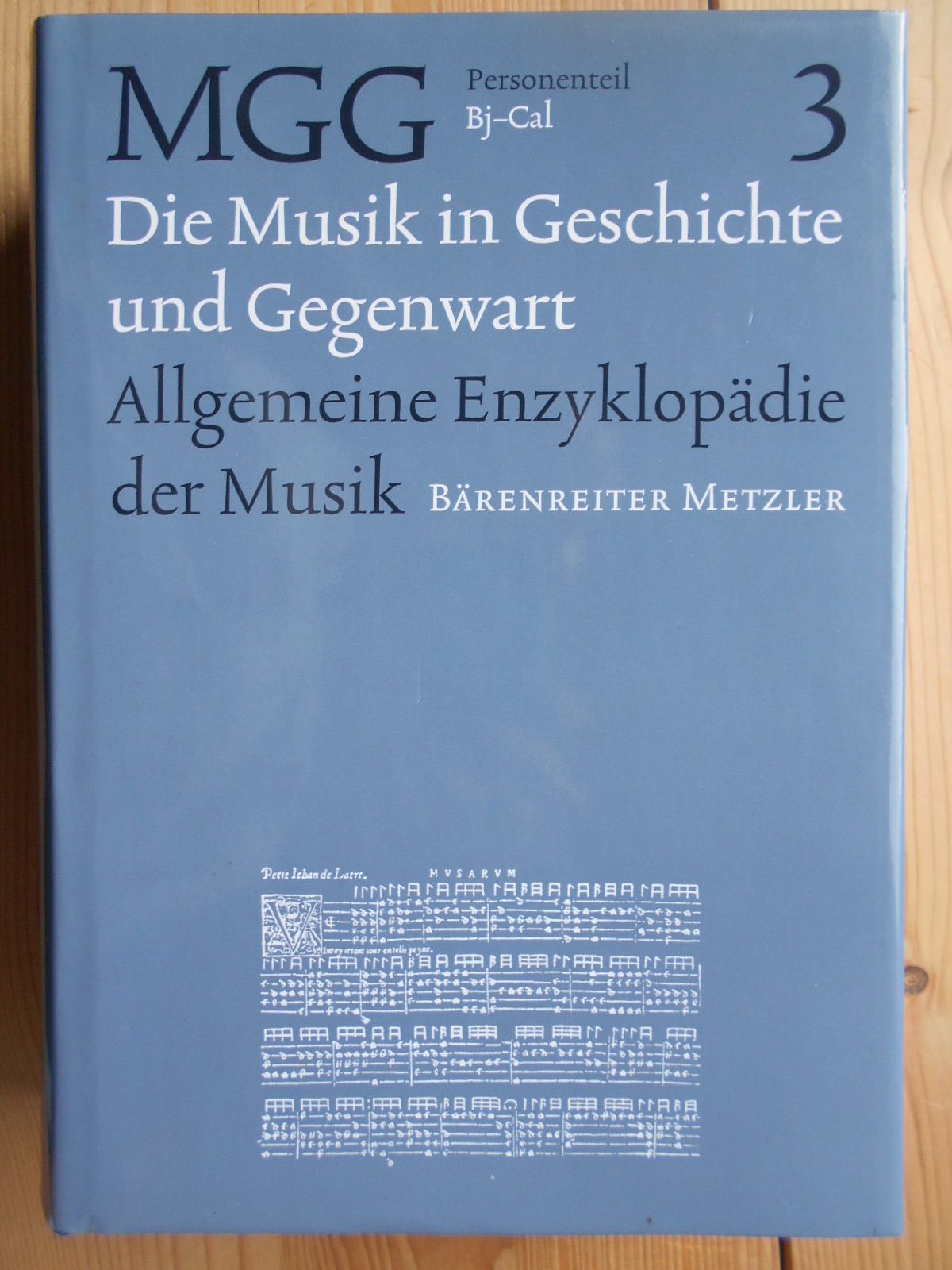 Die Musik in Geschichte und Gegenwart; Teil: Personenteil 3., Bj - Cal Allgemeine Enzyklopädie der Musik begründet von Friedrich Blume - Finscher